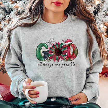 God All Things Possible Round Neck Hoodie - Autumn/Winter/Christmas